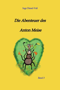 Abenteuer des Anton Meise