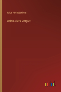 Waldmüllers Margret