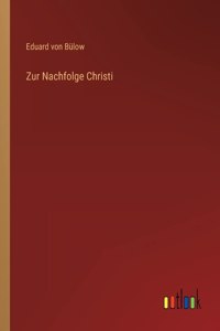 Zur Nachfolge Christi