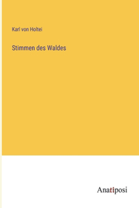 Stimmen des Waldes