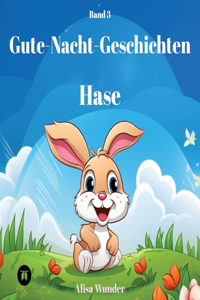 Gute-Nacht-Geschichten - Hase