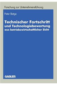 Technischer Fortschritt Und Technologiebewertung Aus Betriebswirtschaftlicher Sicht