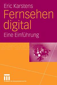 Fernsehen Digital: Eine Einfuhrung