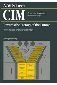 CIM Computer Integrated Manufacturing