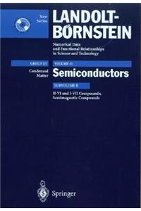 II-VI and I-VII Compounds; Semimagnetic Compounds