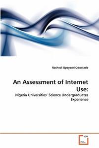 An Assessment of Internet Use