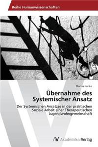 Übernahme des Systemischer Ansatz