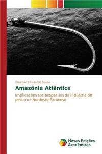 Amazônia Atlântica