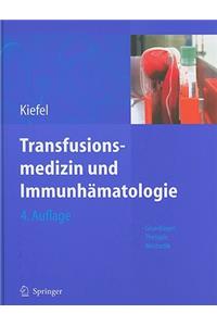 Transfusionsmedizin und Immunhämatologie
