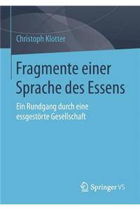 Fragmente Einer Sprache Des Essens