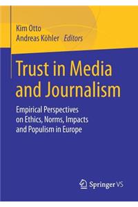 Trust in Media and Journalism