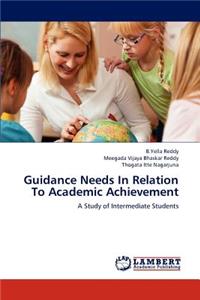 Guidance Needs In Relation To Academic Achievement