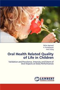 Oral Health Related Quality of Life in Children