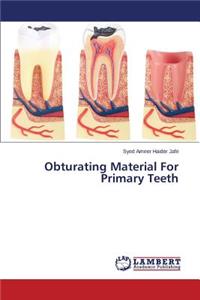 Obturating Material For Primary Teeth