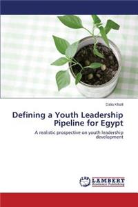 Defining a Youth Leadership Pipeline for Egypt