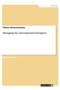 Managing the international Enterprise