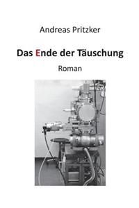 Das Ende der Täuschung