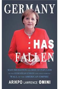 Germany Has Fallen