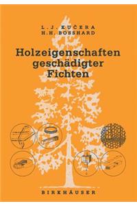 Holzeigenschaften geschädigter Fichten