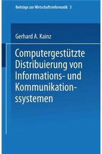 Computergestützte Distribuierung Von Informations- Und Kommunikationssystemen