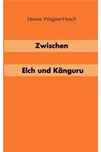 Zwischen Elch und Känguruh