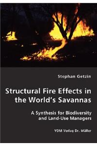 Structural Fire Effects in the World's Savannas