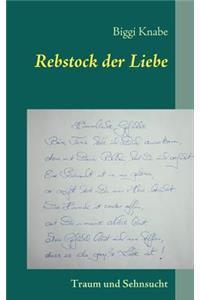 Rebstock der Liebe