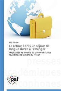 Le Retour Après Un Séjour de Longue Durée À l'Étranger