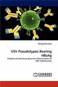 VSV Pseudotypes Bearing HBsAg