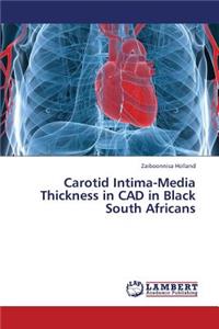 Carotid Intima-Media Thickness in CAD in Black South Africans