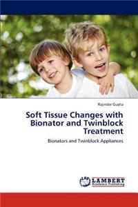 Soft Tissue Changes with Bionator and Twinblock Treatment