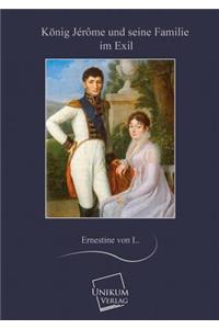 Konig Jerome Und Seine Familie Im Exil