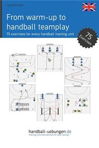 From Warm-Up to Handball Team Play