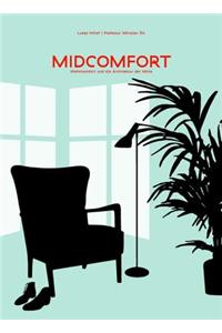 Midcomfort: Wohncomfort Und Die Architektur Der Mitte
