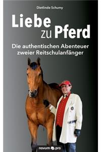 Liebe zu Pferd