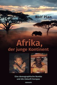 Afrika, der junge Kontinent