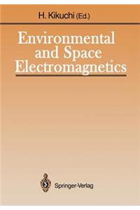 Environmental and Space Electromagnetics