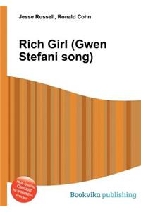 Rich Girl (Gwen Stefani Song)