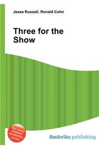 Three for the Show