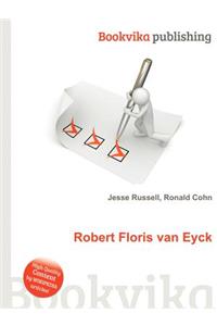 Robert Floris Van Eyck