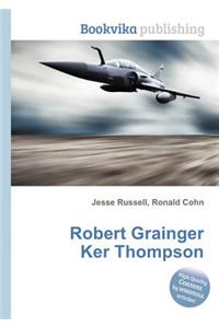 Robert Grainger Ker Thompson