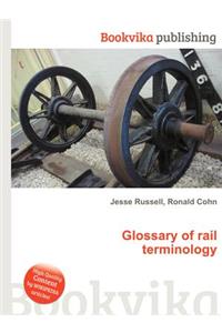 Glossary of Rail Terminology