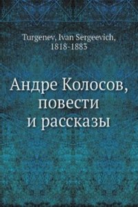 Andre Kolosov, povesti i rasskazy