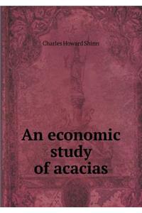 An Economic Study of Acacias