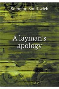 A layman's apology