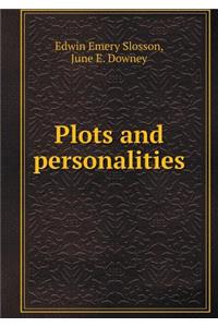 Plots and Personalities