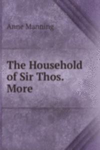 Household of Sir Thos. More