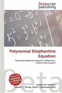 Polynomial Diophantine Equation