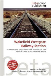 Wakefield Westgate Railway Station