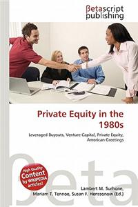 Private Equity in the 1980s